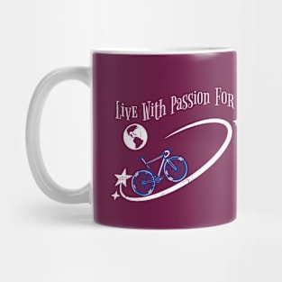 Live With Passion For Mug